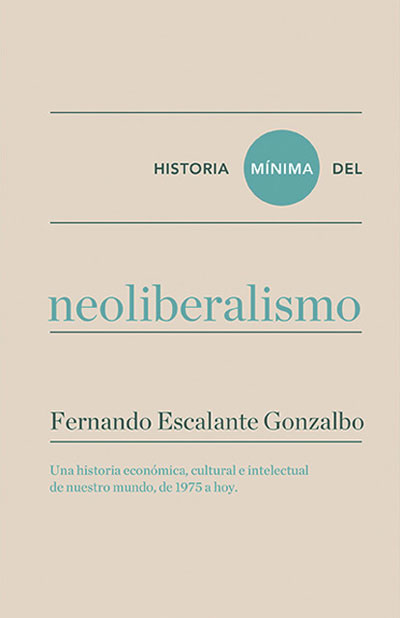 image001 - Historia mínima del neoliberalismo (Fernando ESCALANTE GONZALBO) - (Audiolibro Voz Humana)