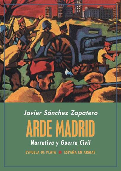 arde-madrid-narrativa-y-guerra-civil.jpg