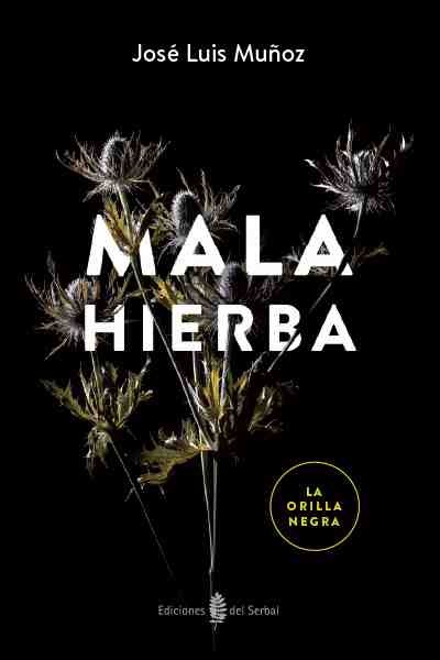mala-hierba-jose-luis-munoz.jpg