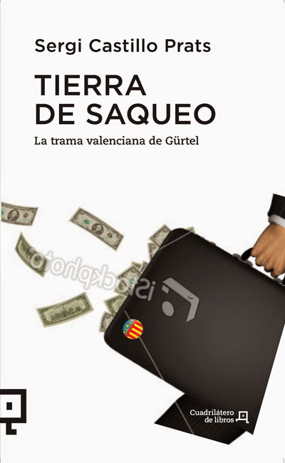 Tierra de Saqueo-La Trama Valenciana de Grtel-.jpg
