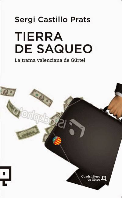 Tierra de Saqueo-La Trama Valenciana de Grtel-.jpg
