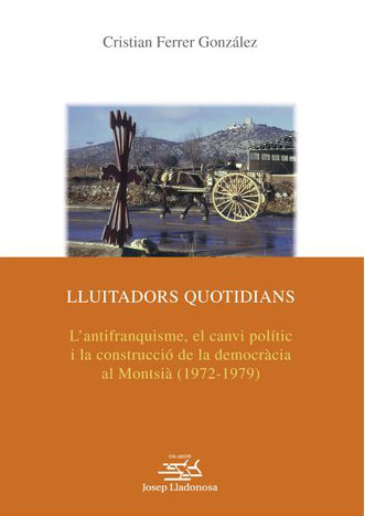 lluitadors-quotidians-l-antifranquisme-el-canvi-poltic-i-la-construcci-de-la-democrcia-al-montsi-1972-1979.jpg