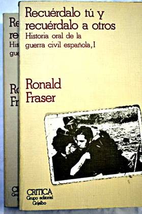 recuerdalo-tu-y-recuerdalo-a-otros-historia-oral-de-la-guerra-civil-espanola-ronald-fraser.jpeg